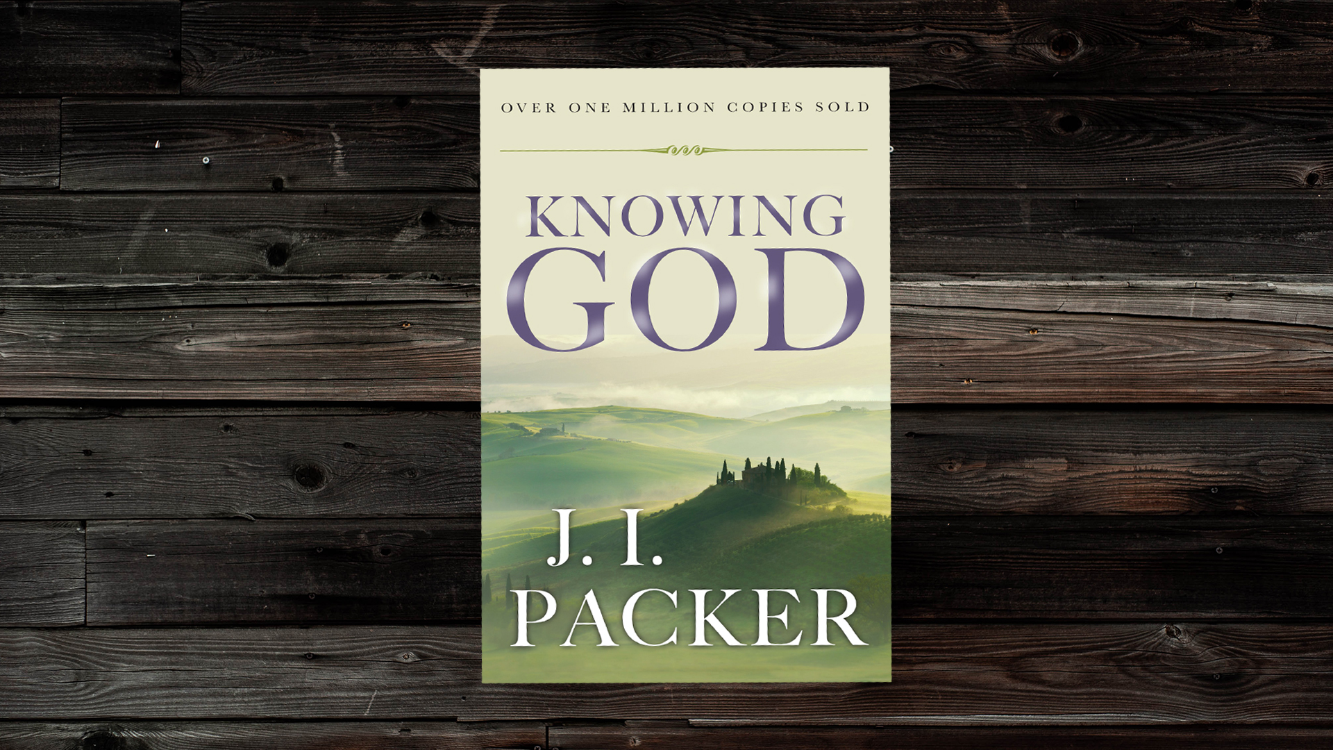 knowing god by ji packer