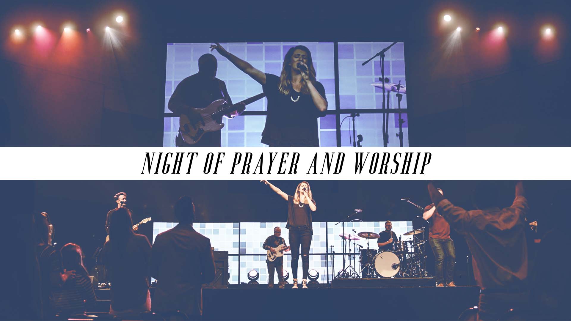 Night of Prayer and Worship